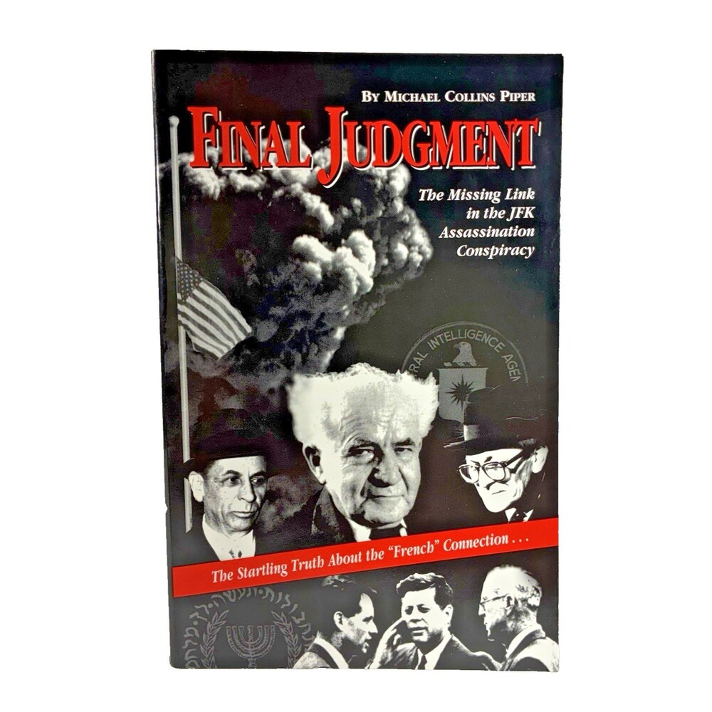 Final Judgment by Michael Collins Piper Vintage 1998 Fourth Edition Unread